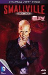 Smallville: Hollow, Part 1 - Bryan Q. Miller, Beni Lobel, Rainer Petter, Cat Staggs