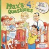 Max's 4 Questions [With Stickers] - Bonnie Bader, Bryan Hendrix