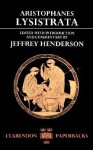 Lysistrata (Clarendon) - Aristophanes, Jeffrey Henderson