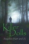 Killer Dolls - Angelica Hart, Zi