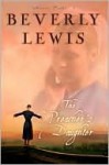The Preacher's Daughter (Annie's People Series #1) - Beverly Lewis