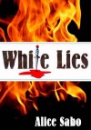 White Lies - Alice Sabo
