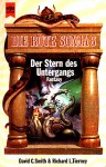 Der Stern des Untergangs (Die rote Sonja, #6) - David C. Smith, Richard L. Tierney, Lore Straßl