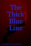The Thick Blue Line - Bob Martin, Ernest Naspretto