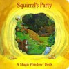 Squirrel's Party - Stewart Cowley