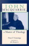 John MacQuarrie, a Master of Theology - Owen F. Cummings, John MacQuarrie