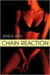 Chain Reaction - Jenesi Ash