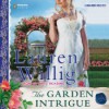 The Garden Intrigue (Audible Audio) - Lauren Willig, Kate Reading