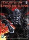 Tales of the Spectre Kings - Garry Fay, Roderick Robertson, Sam Shirley, Charlie Krank, Anne Merritt, Ron Hill, Peter Corless, Darrell Midgette, Danny Bourne, Arnie SwekelI, Jaime Lombardo, Martin Bourne, Terri Midgette, Mike Manolakes, Kerie Campbell