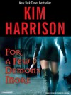 For a Few Demons More - Marguerite Gavin, Kim Harrison