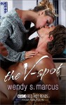 The V-Spot (Cosmo Red-Hot Reads from Harlequin) - Wendy S. Marcus