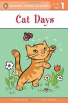 Cat Days (Penguin Young Readers, L1) - Alexa Andrews, John & Wendy