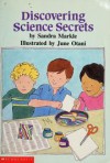 Discovering Science Secrets - Sandra Markle