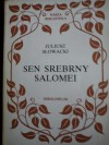 Sen srebrny Salomei - Juliusz Słowacki