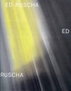 Ed Ruscha: New Paintings and a Retrospective of Works on Paper - Ed Ruscha, Neville Wakefield