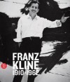 Franz Kline (1910-1962) - Dore Ashton