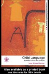 Child Language: A Resource Book for Students - Jean Stilwell Peccei