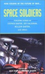 Space Soldiers - Jack Dann, Gardner R. Dozois, Paul J. McAuley, William Barton, Tom Purdom, Fritz Leiber, Stephen Baxter, Robert Reed, Alastair Reynolds, Fred Saberhagen, Joe Haldeman