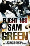Flight into Danger - Sam Green