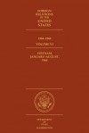 Foreign Relations of the United States, 1964–1968, Volume VI, Vietnam, January–August 1968 - Kent Seig, David S. Patterson