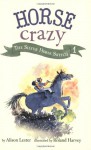 Horse Crazy 1: The Silver Horse Switch - Alison Lester, Roland Harvey