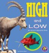 High and Low: An Animal Opposites Book - Nathan Olson