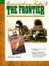 The Frontier: Grades 4-6 - Walter A. Hazen