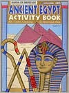 Ancient Egypt Activity Book: Arts, Crafts, Cooking and Historical AIDS - Robyn Hamilton, Barbara Lorseyedi