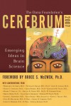 Cerebrum 2007: Emerging Ideas in Brain Science - Dana Press, Dana Press