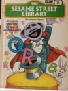 The Sesame Street Library, Volume 8: Featuring the Letters Q and R and the Number 8 (The Sesame Street Library, #8) - Jim Henson