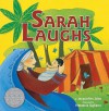 Sarah Laughs (Bible) - Jacqueline Jules, Natascia Ugliano
