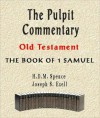 The Pulpit Commentary-Book of 1st Samuel - H.D.M. Spence, Joseph S. Exell