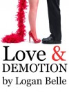 Love and Demotion - Logan Belle