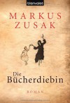 Die Bücherdiebin - Alexandra Ernst, Markus Zusak