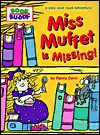 Miss Muffet is Missing! - Penny Dann