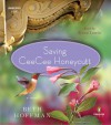 Saving CeeCee Honeycutt - Beth Hoffman, Jenna Lamia