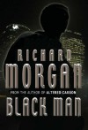 Black Man - Richard K. Morgan