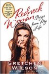 Redneck Woman - Gretchen Wilson, Allen Rucker