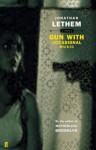 Gun With Occasional Music - Jonathan Lethem