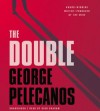 The Double - George Pelecanos