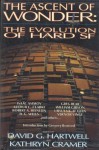 The Ascent of Wonder: The Evolution of Hard SF - David G. Hartwell, Kathryn Cramer, Gregory Benford, Ursula K. Le Guin