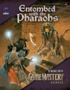 GameMastery Module J1: Entombed with the Pharaohs - Michael Kortes