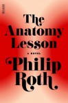 The Anatomy Lesson (Nathan Zuckerman) - Philip Roth