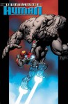 Ultimate Hulk vs. Iron Man: Ultimate Human - Warren Ellis, Cary Nord