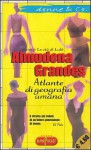 Atlante di geografia umana - Almudena Grandes, Ilide Carmignani