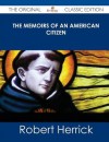 The Memoirs of an American Citizen - Robert Herrick, Daniel Aaron