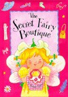 Secret Fairy Boutique - Penny Dann