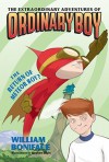 The Return of Meteor Boy? (The Extraordinary Adventures of Ordinary Boy #2) - William Boniface, Stephen Gilpin