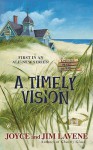 A Timely Vision (A Missing Pieces Mystery, #1) - Joyce Lavene