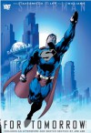 Superman: For Tomorrow, Vol. 2 - Brian Azzarello, Jim Lee, Scott A. Williams